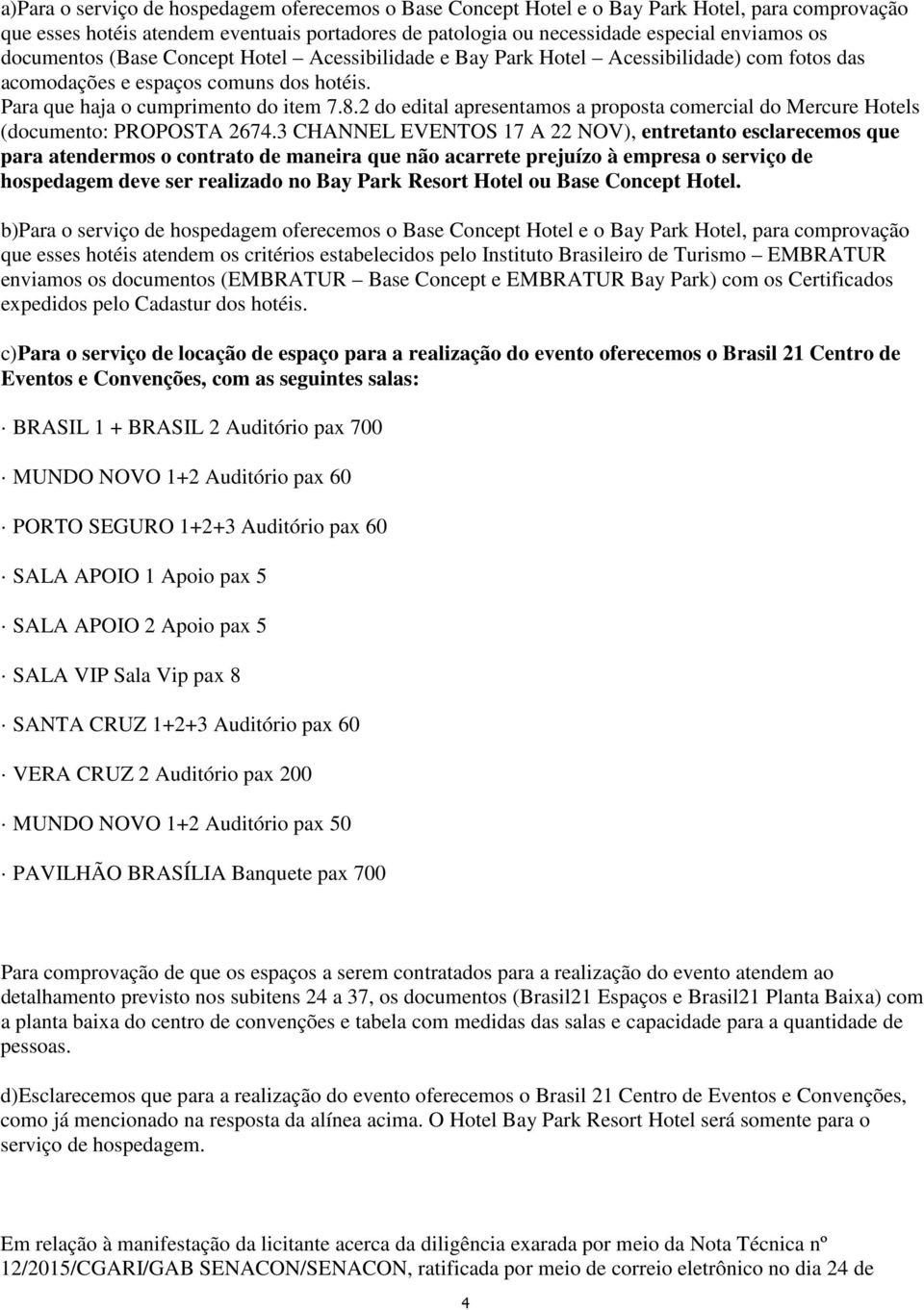 2 do edital apresentamos a proposta comercial do Mercure Hotels (documento: PROPOSTA 2674.