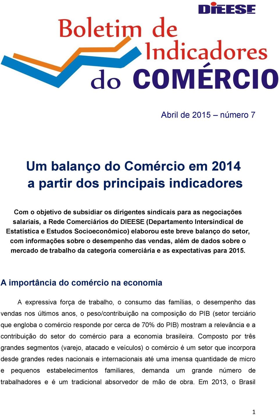 trabalho da categoria comerciária e as expectativas para 2015.