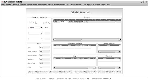 Será aberto uma tela para a indicação do número de Formulário e Série do formulário Manual utilizado para a venda. Após preenchimento, selecionar botão F10 Confirmar. 3.