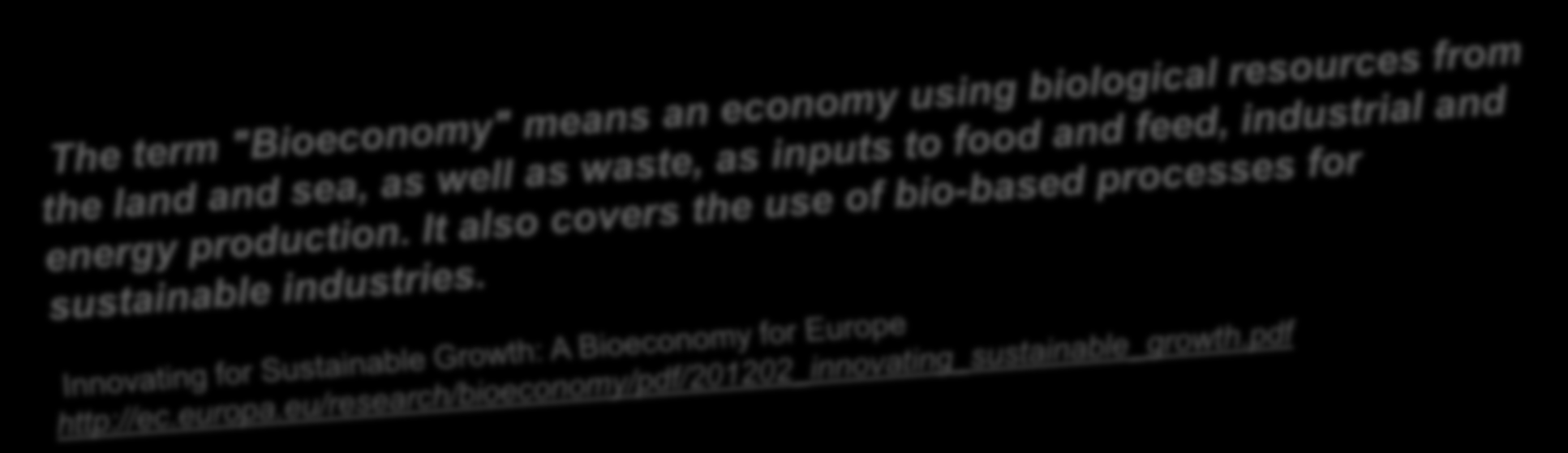 Projeto Para uma Bioeconomia em Portugal O que é?