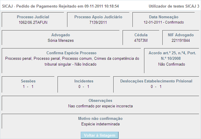 No segundo exemplo são indicadas as observações introduzidas pelo utilizador nos ecrãs