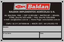 12 - IDENTIFICAÇÃO 1 - Para consultar o catálogo de peças ou solicitar assistência técnica na Baldan, indique sempre o modelo (1), número de série (2) e data de fabricação (3), que se encontra na