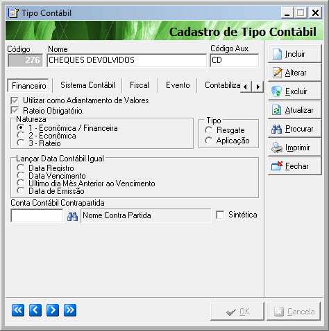 Rotina: Módulo Administrativo> Cadastros> Financeiro> Tipo Contábil Cadastrar o tipo contábil para usa-lo quando o cheque for devolvido.