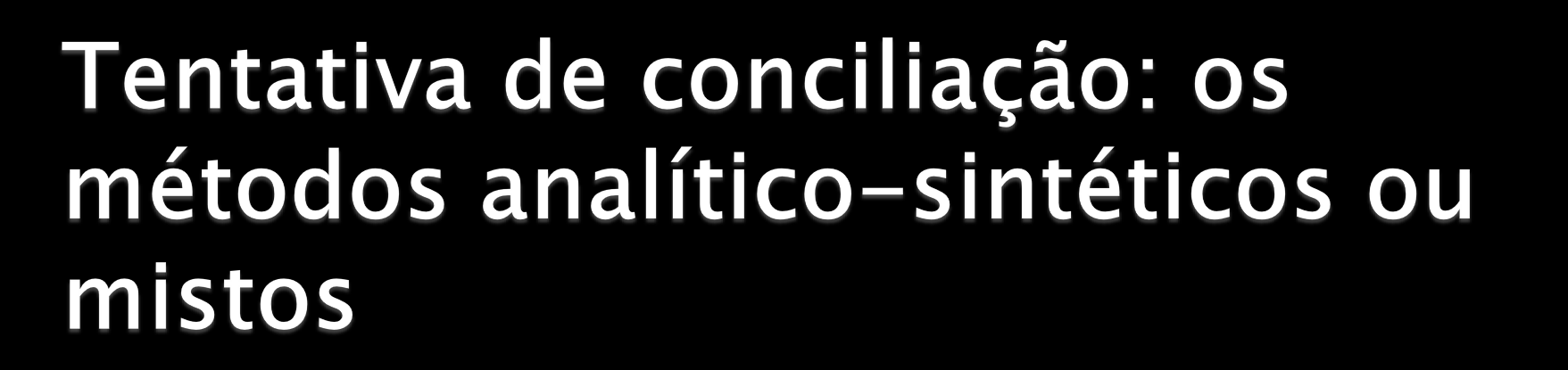 Parte de uma unidade de significado (palavra, frase ou pequeno texto), trabalha a decomposição