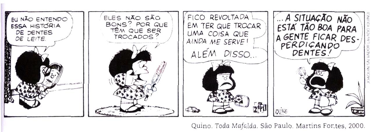 26) Observe a tirinha abaixo. Prova de Língua Portuguesa para ouvintes Assinale a alternativa CORRETA, quanto ao sentimento de Mafalda.