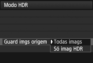 w: Fotografar no Modo HDR (Alta Variação Dinâmica)N 5 6 7 8 Defina [HDR contínuo]. Seleccione [1 disparo só] ou [Todos disp] e carregue em <0>.