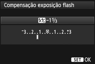 3 Definir o FlashN Compensação exposição flash Pode especificar a mesma definição descrita em Compensação da exposição do flash, na página 188.