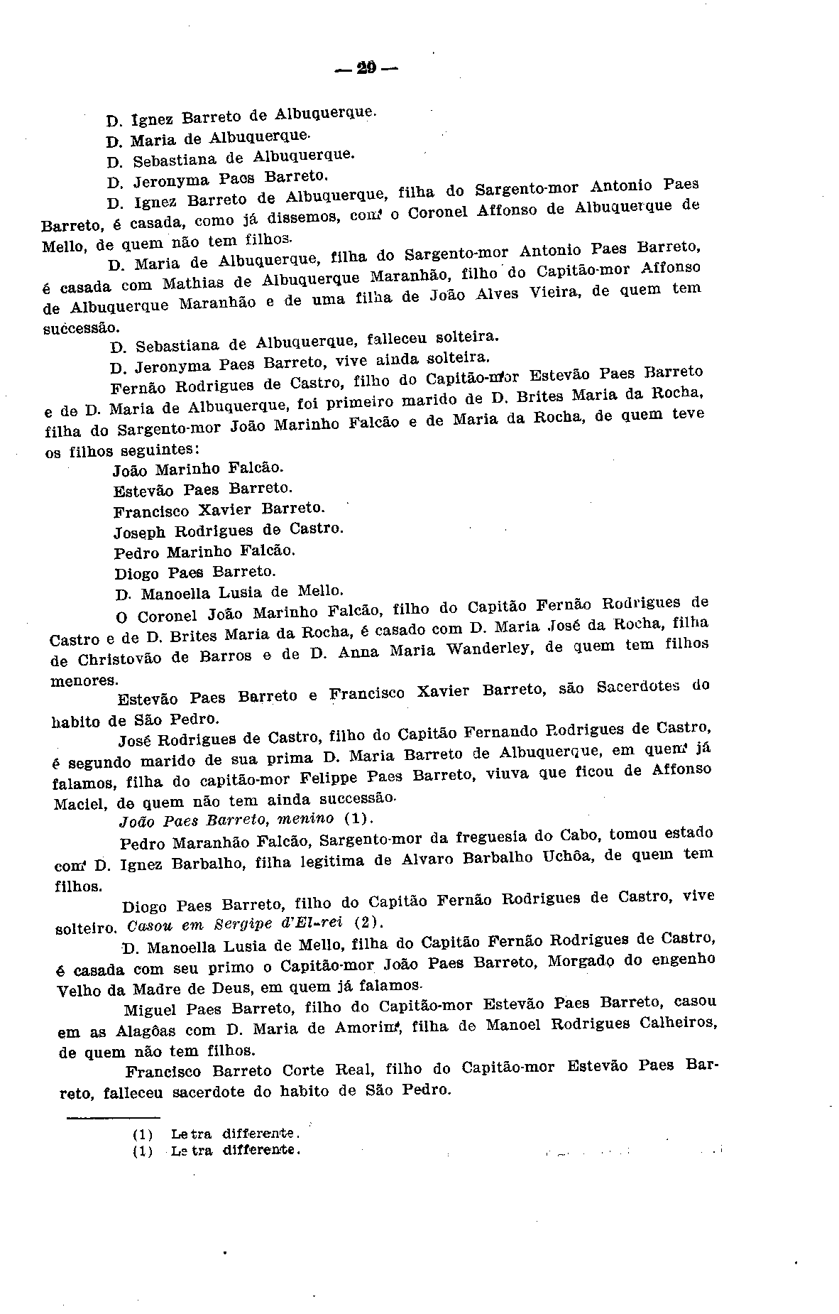 a» D. Ignez Barreto de Albuquerque. D. Maria de Albuquerque- D Sebastiana de Albuquerque. í. írrrrr.rrrcuer4ue, «Ib. do r.ento-_.or Antonio Pae.