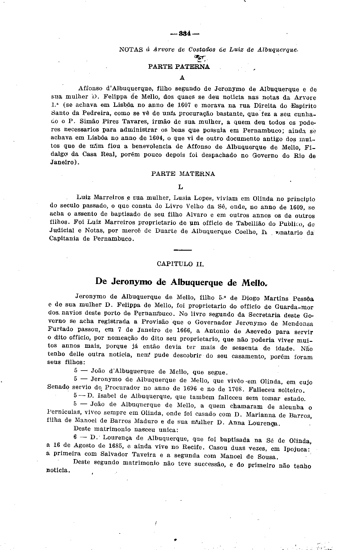 as4 NOTAS ã Arvore ãe Costados ãe Luiz de Albuquerque- PARTE PATERNA A Affonso d'albuquerque, filho segundo de Jeronymo de Albuquerque e de sua mulher D.