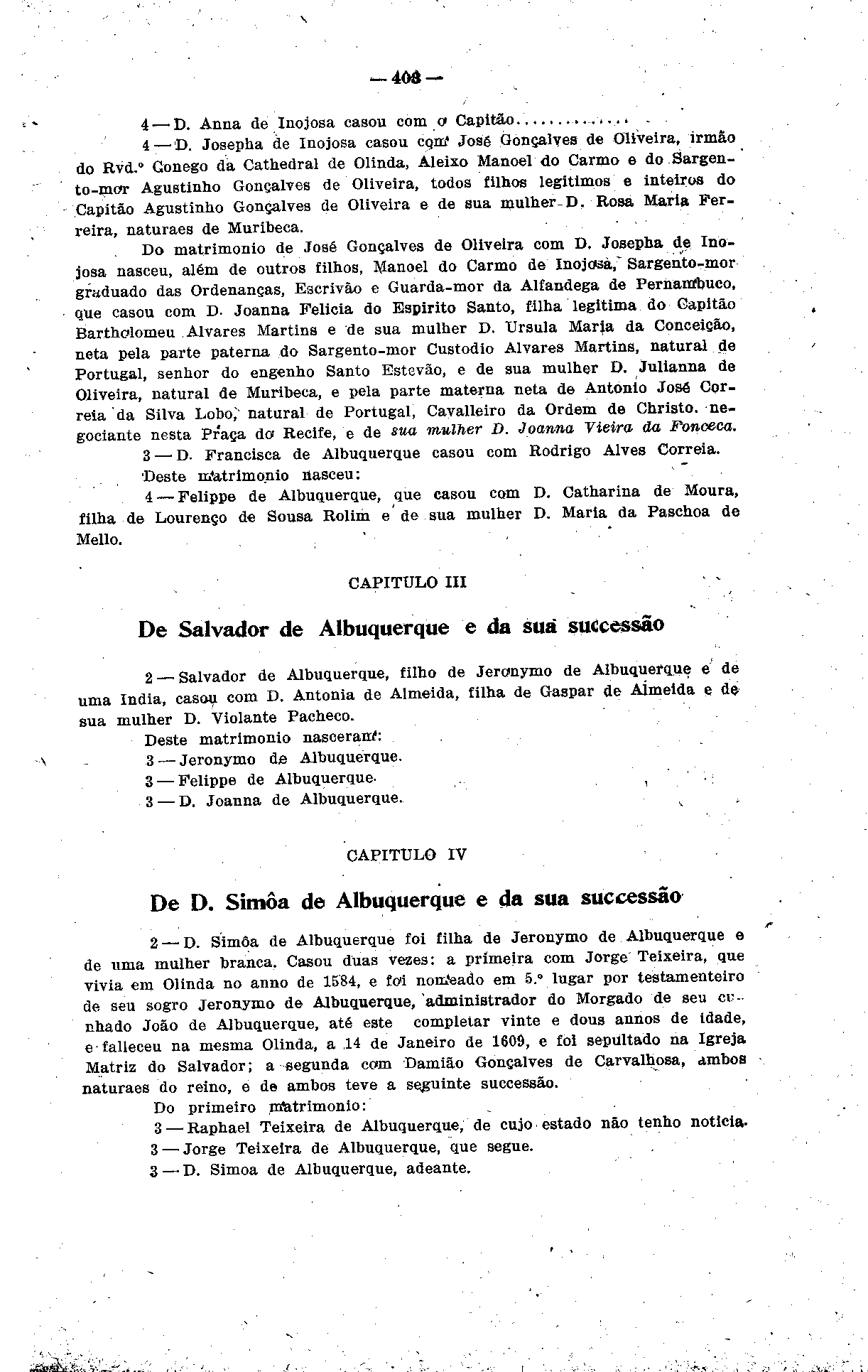 4 D. Anna ãe Inojosa casou com o Capitão - 4 D. Josepha de Inojosa casou cqirf José Gonçalves de Oliveira, irmão do Rvd.