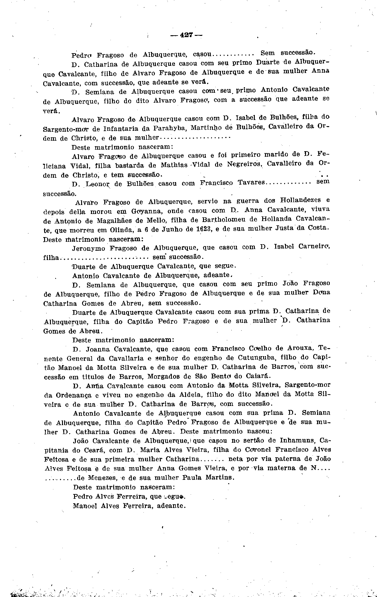 427 \ Pedro Fragoso de Albuquerque, casou Sem successão. D.