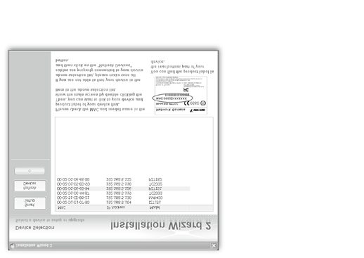 5 Atribuição de um endereço de IP 1. Execute o Assistente de instalação 2 que se encontra no directório Utilitários de Software no CD de software. 2. O programa procederá à análise do seu ambiente de rede.