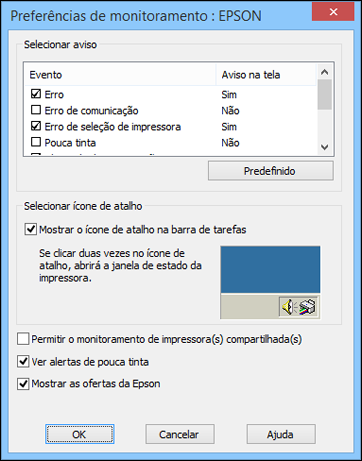 3. Para desativar o aviso de pouca tinta, clique com o botão direito do mouse no ícone do produto na barra de tarefas do Windows e selecione Preferências de monitoramento. Você verá esta janela: 4.