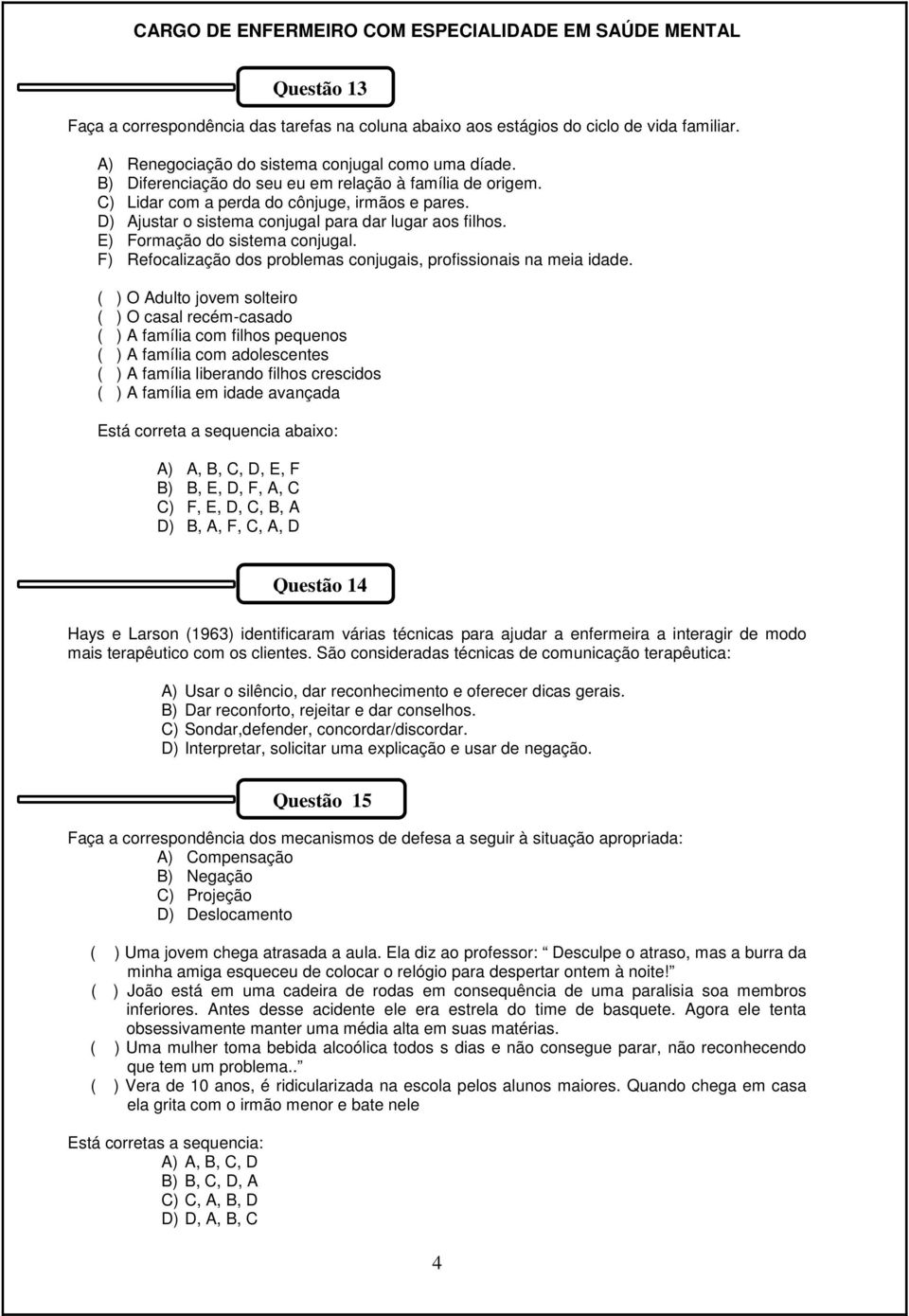 CARGO DE ENFERMEIRO COM ESPECIALIDADE EM SAÚDE MENTAL - PDF Download grátis