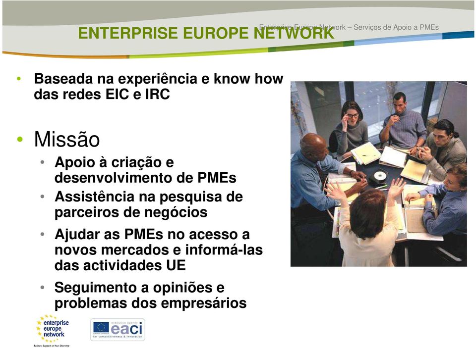 pesquisa de parceiros de negócios Ajudar as PMEs no acesso a novos mercados