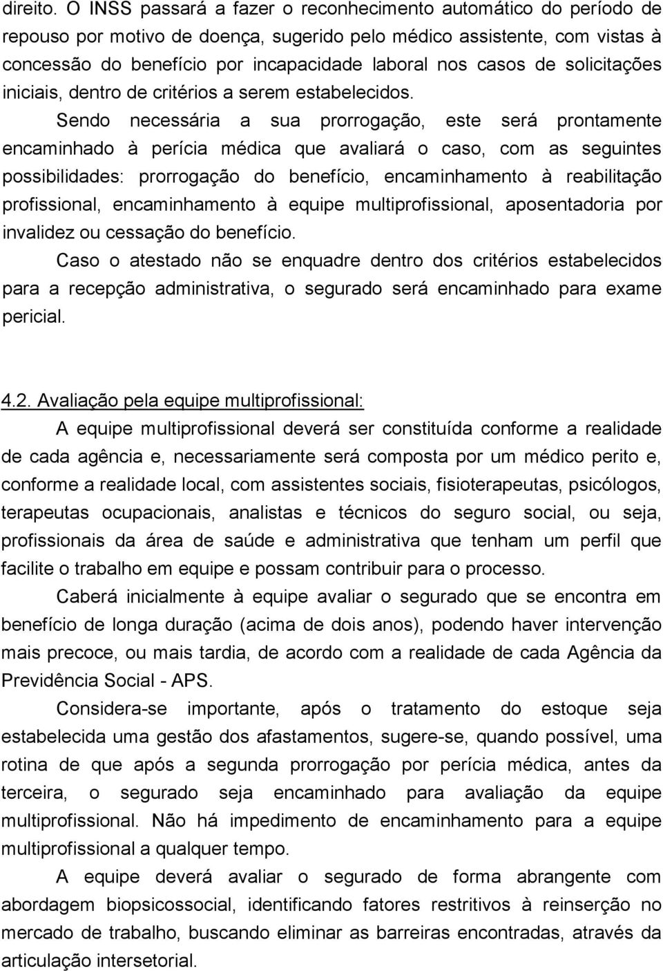 de solicitações iniciais, dentro de critérios a serem estabelecidos.