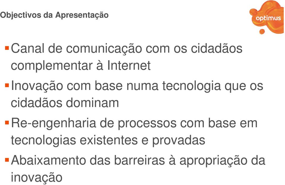 cidadãos dominam Re-engenharia de processos com base em tecnologias