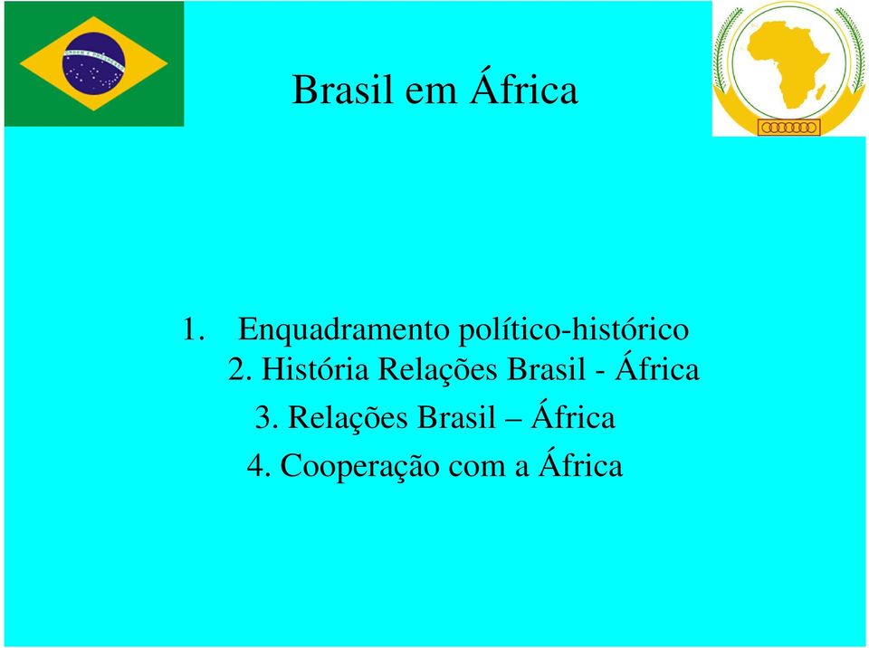 História Relações Brasil -
