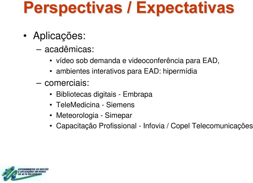 comerciais: Bibliotecas digitais - Embrapa TeleMedicina - Siemens