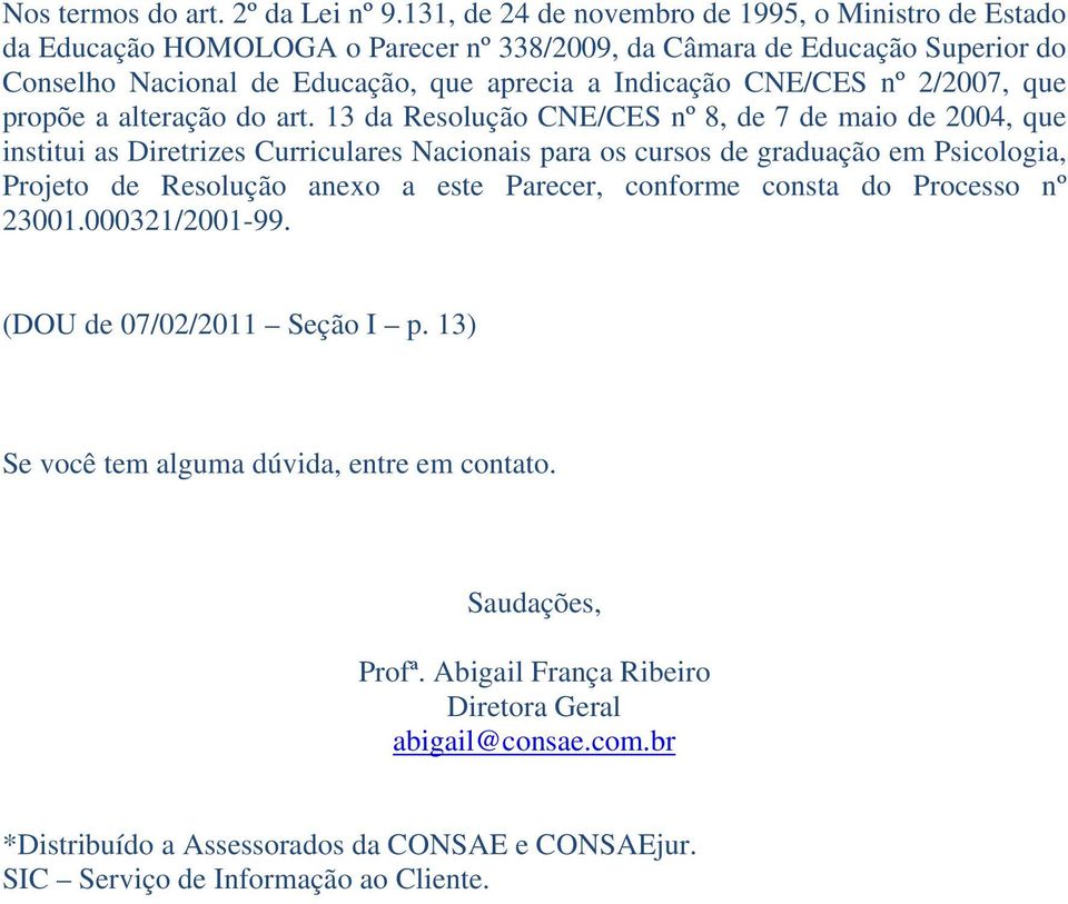 CNE/CES nº 2/2007, que propõe a alteração do art.