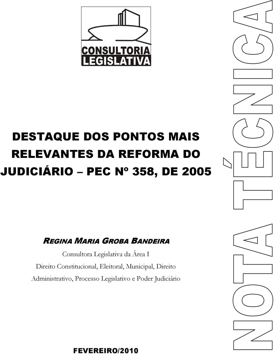 da Área I Direito Constitucional, Eleitoral, Municipal, Direito