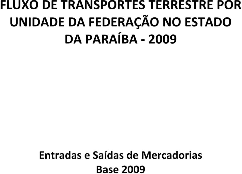 ESTADO DA PARAÍBA - 2009