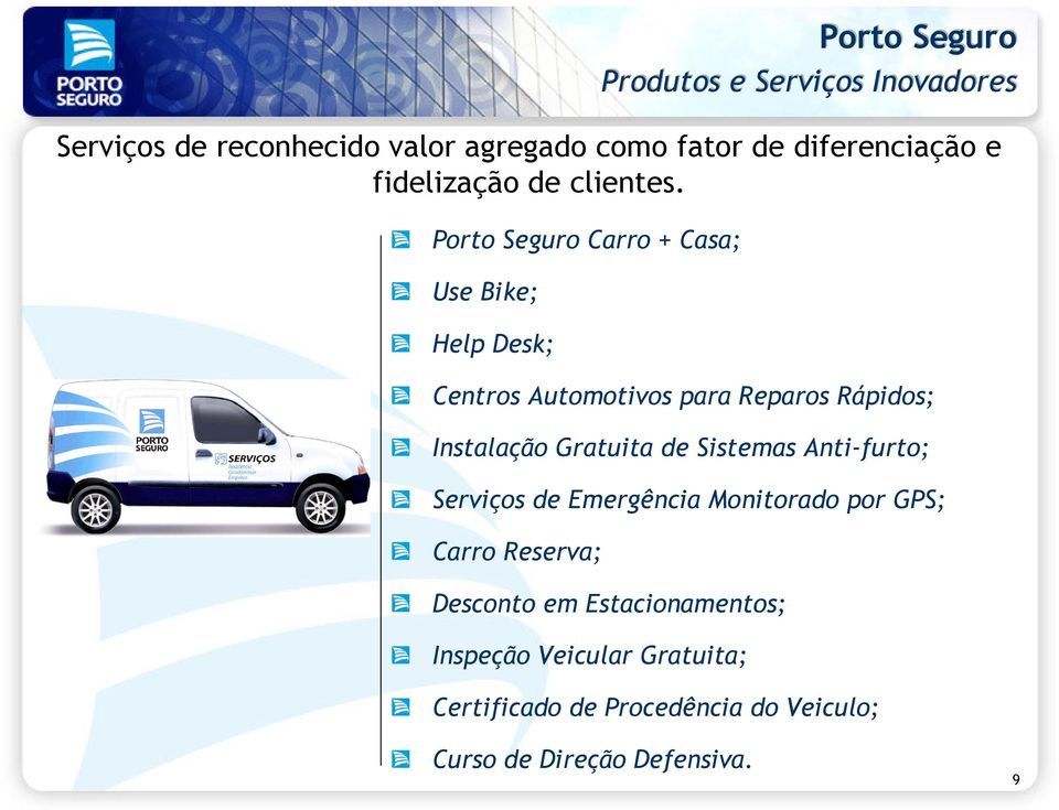 Centros Automotivos para Reparos Rápidos; Instalação Gratuita de Sistemas Anti-furto; Serviços de Emergência