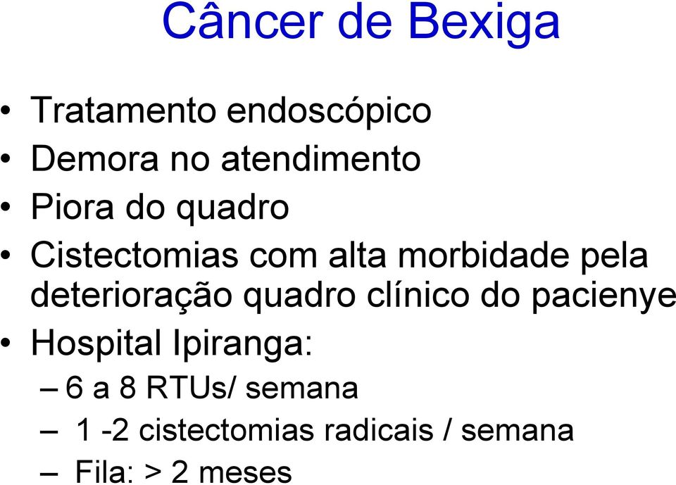 pela deterioração quadro clínico do pacienye Hospital