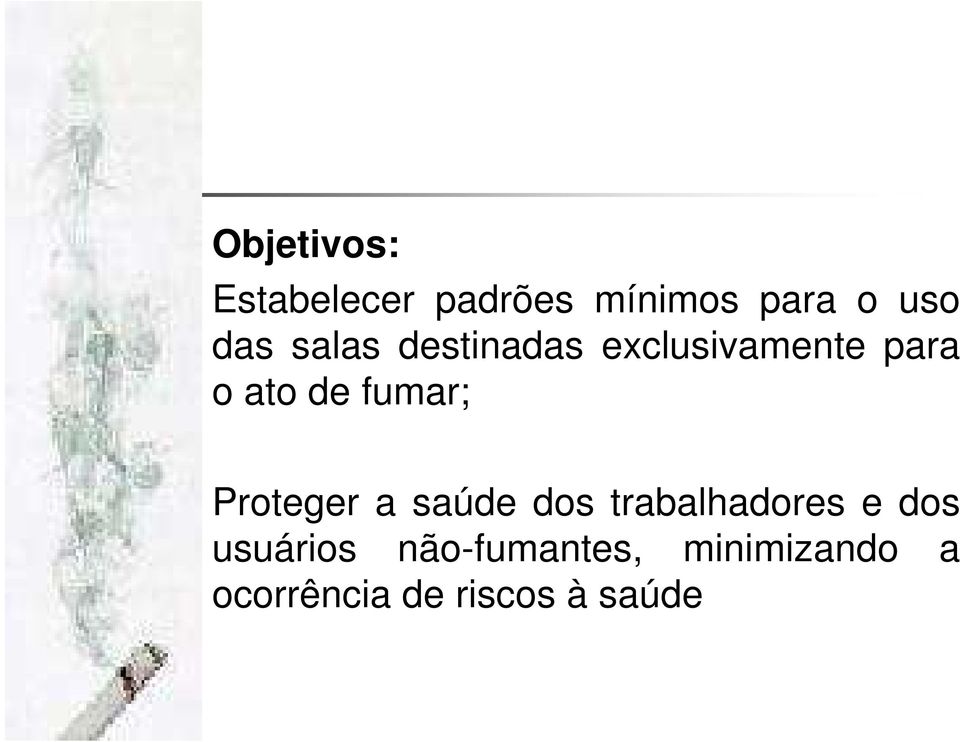 Proteger a saúde dos trabalhadores e dos usuários