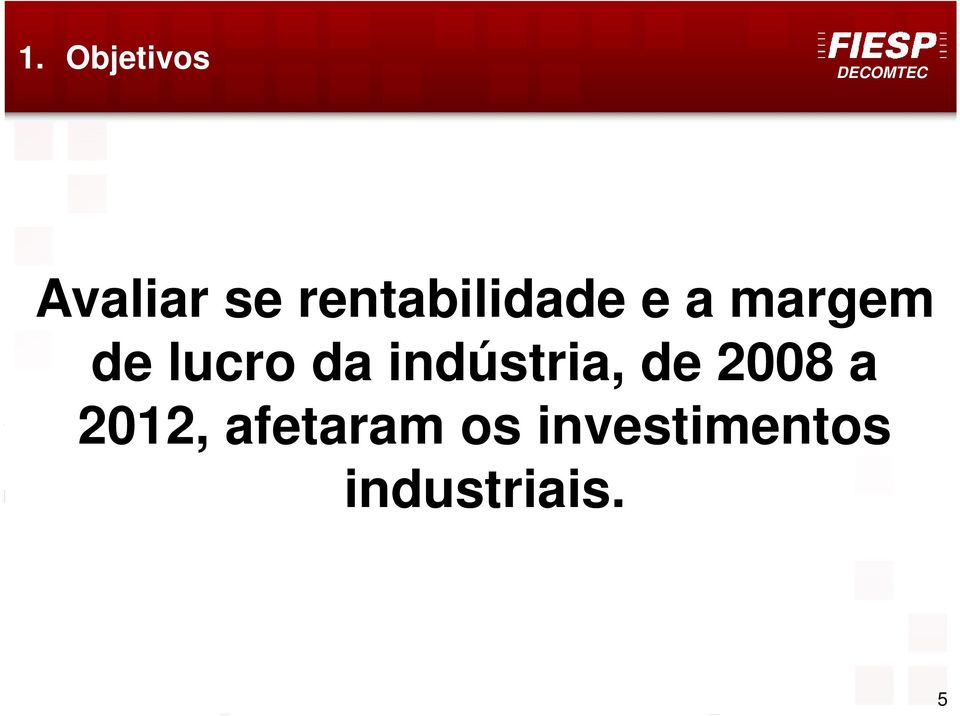 lucro da indústria, de 2008 a