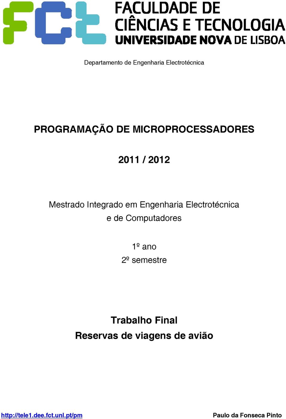 Electrotécnica e de Computadores 1º ano 2º semestre Trabalho Final