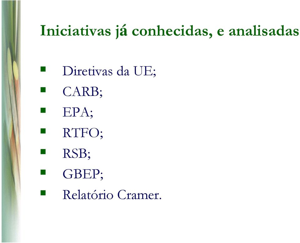 Diretivas da UE; CARB;