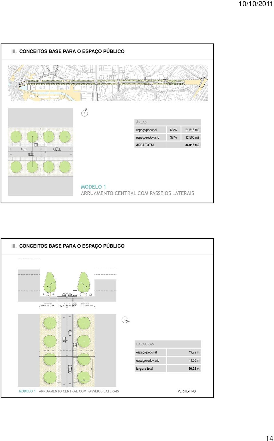 015 m2 MODELO 1 ARRUAMENTO CENTRAL COM PASSEIOS LATERAIS LARGURAS