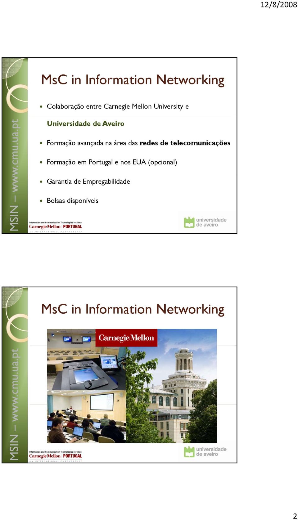 redes de telecomunicações Formação em Portugal e nos EUA (opcional)