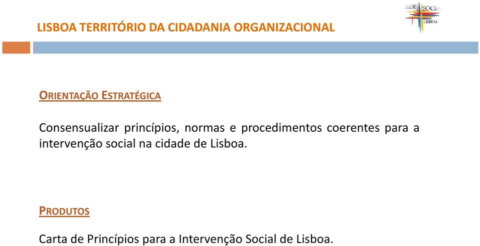 procedimentos coerentes para a intervenção social na cidade