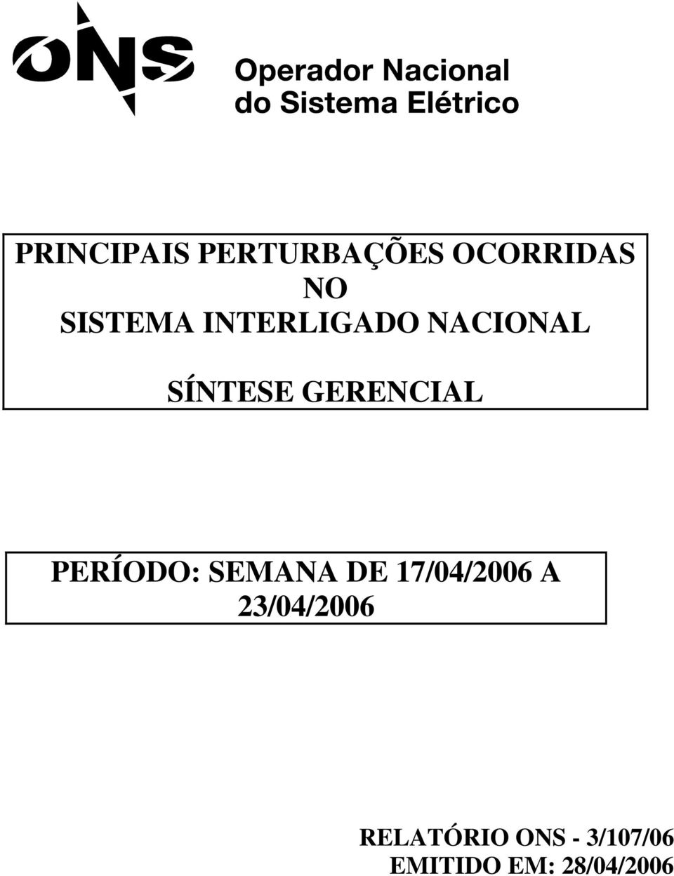 GERENCIAL PERÍODO: SEMANA DE 17/04/2006 A