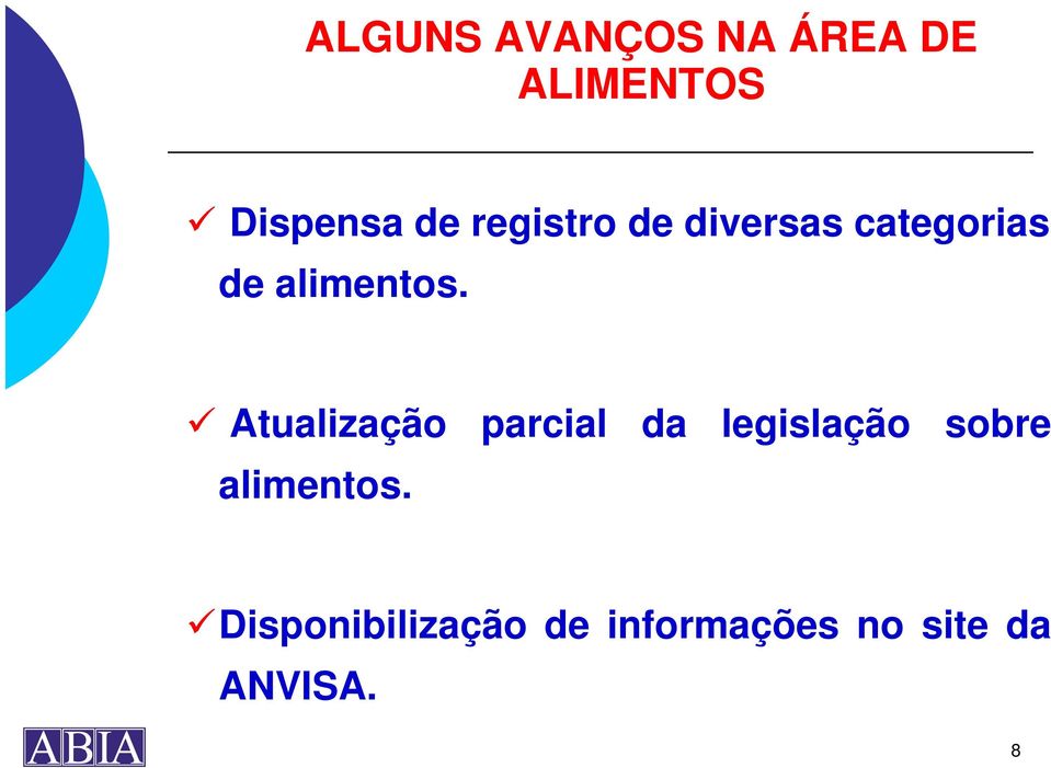 Atualização parcial da legislação sobre alimentos.