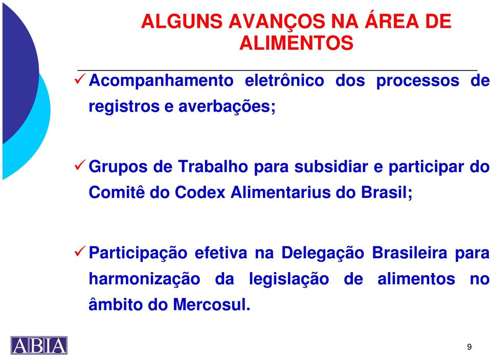 Comitê do Codex Alimentarius do Brasil; Participação efetiva na Delegação