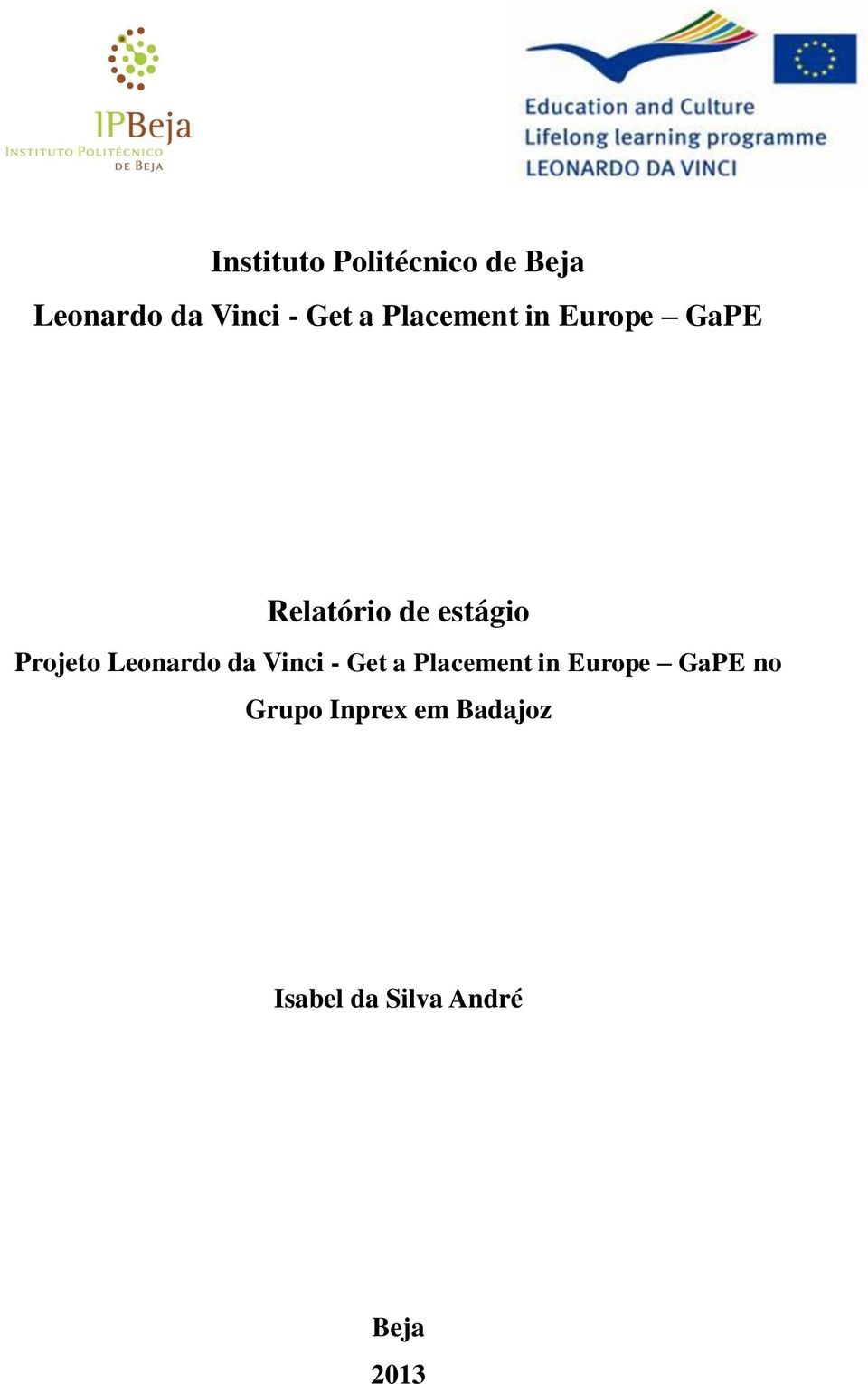 Projeto Leonardo da Vinci - Get a Placement in Europe