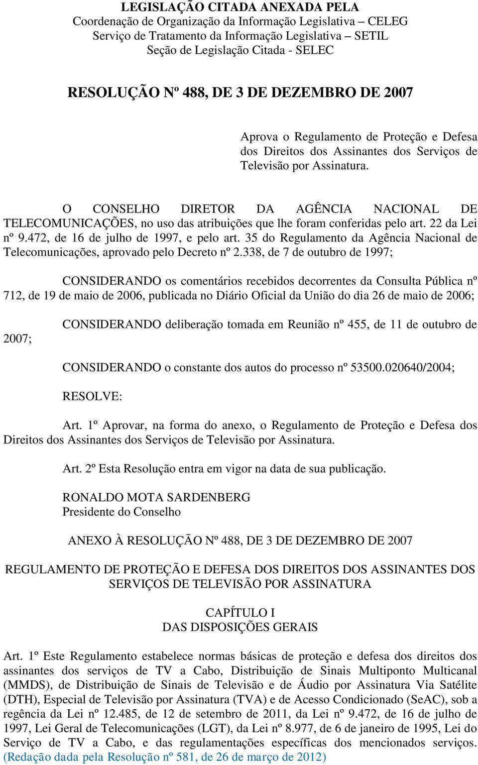 35 do Regulamento da Agência Nacional de Telecomunicações, aprovado pelo Decreto nº 2.
