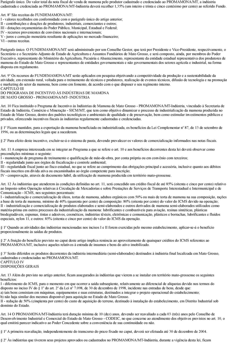 inteiro e trinta e cinco centésimo por cento) ao referido Fundo. Art.