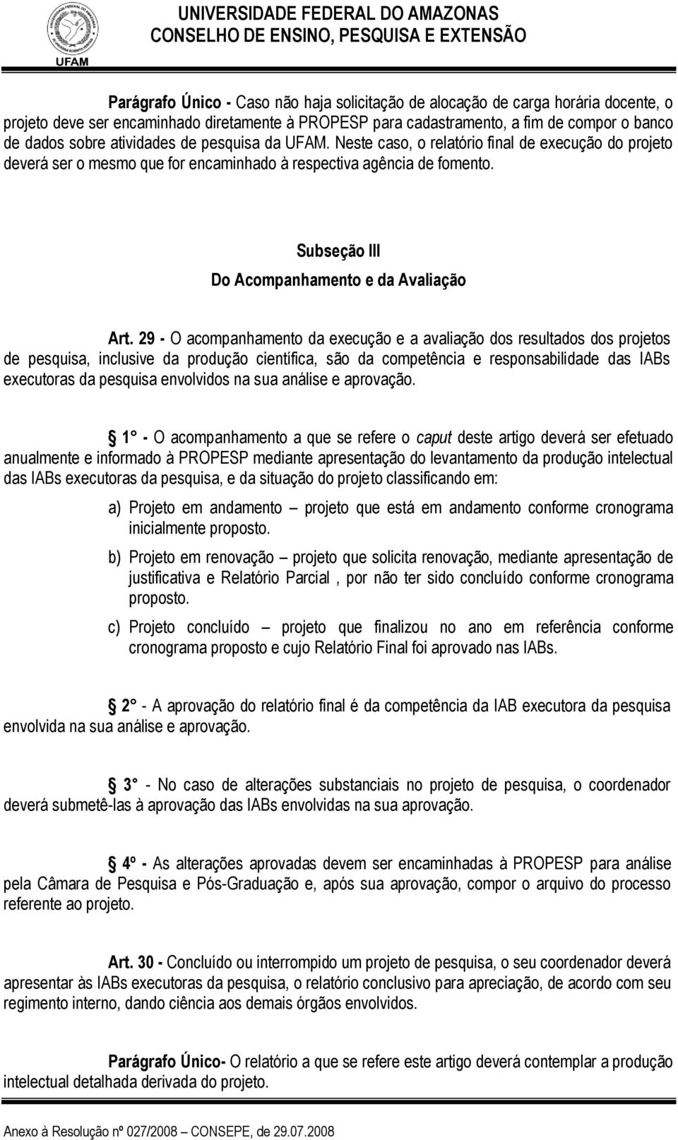 Subseção III Do Acompanhamento e da Avaliação Art.