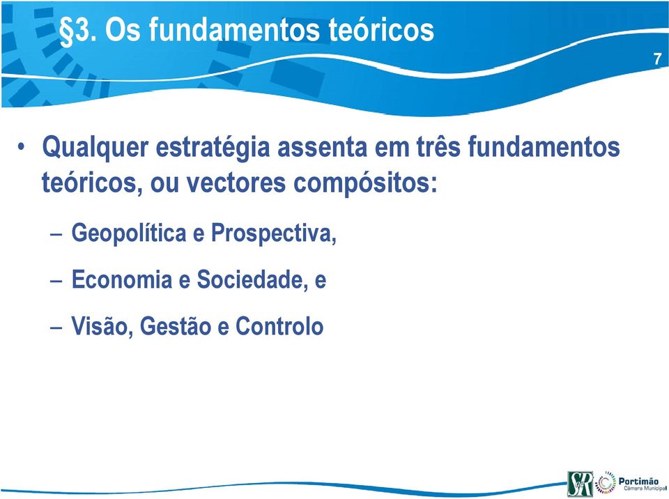 teóricos, ou vectores compósitos: Geopolítica