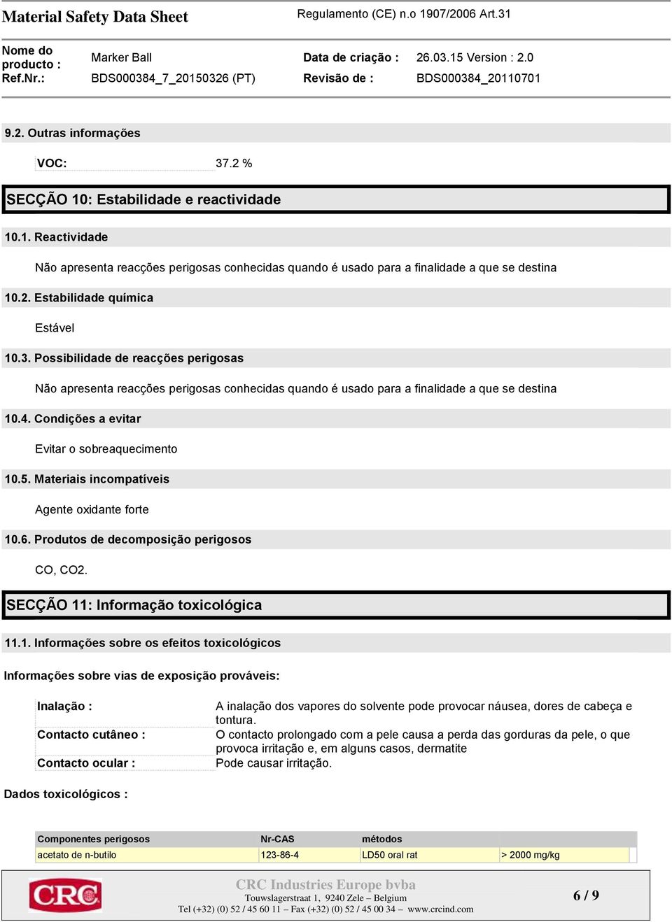 Materiais incompatíveis Agente oxidante forte 10