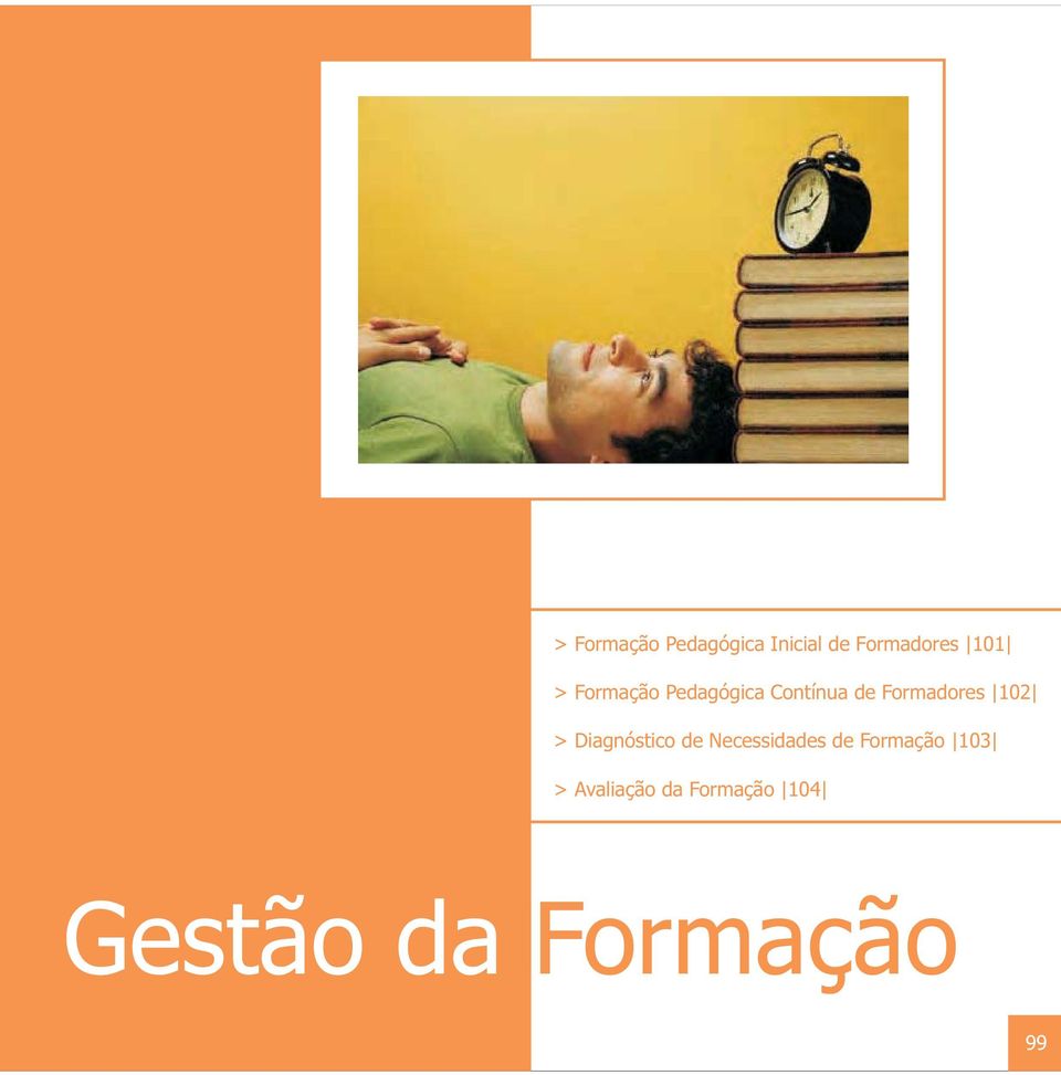 102 > Diagnóstico de Necessidades de Formação