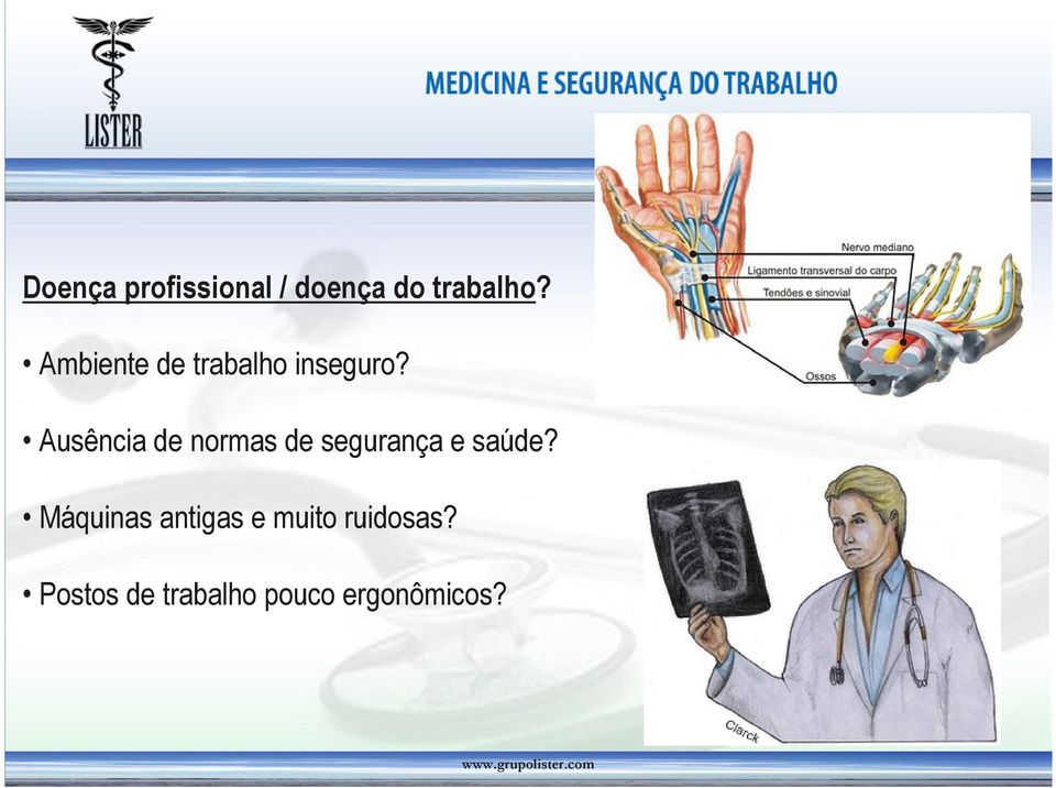 Ausência de normas de segurança e saúde?