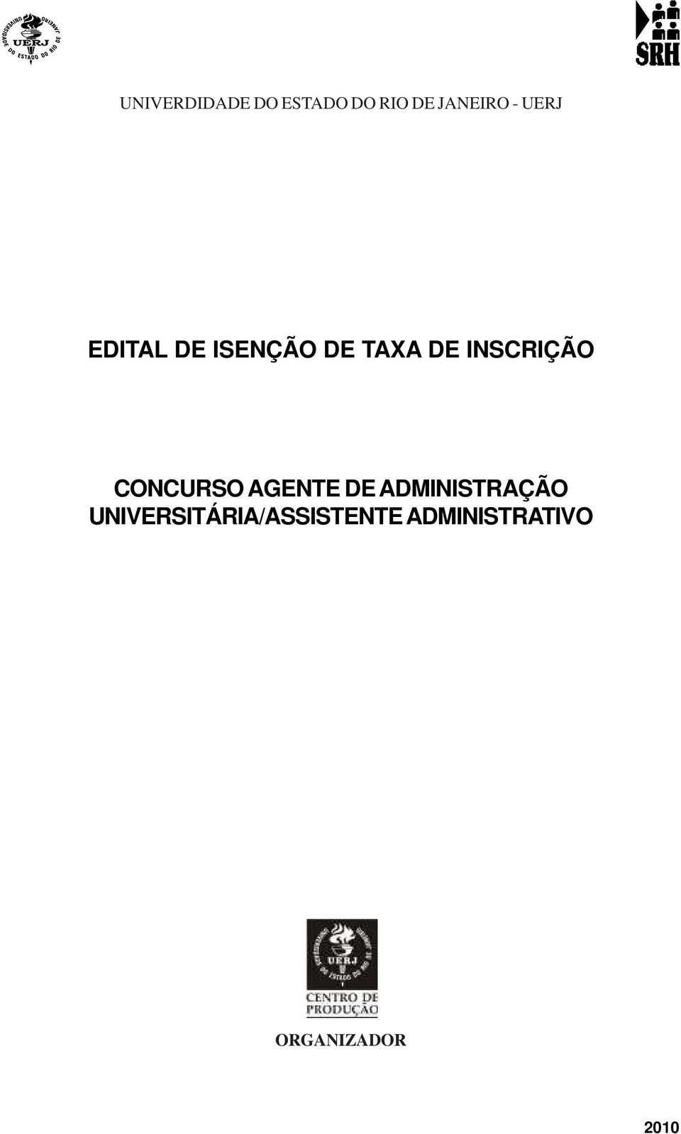 INSCRIÇÃO CONCURSO AGENTE DE ADMINISTRAÇÃO