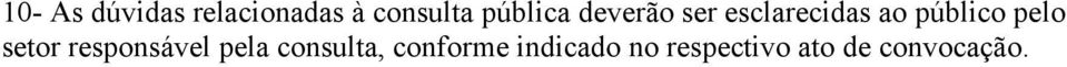 público pelo setor responsável pela