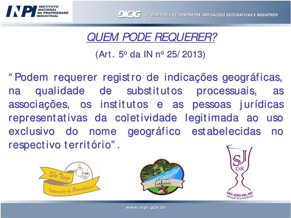 qualidade de substitutos processuais, as associações, os institutos e as