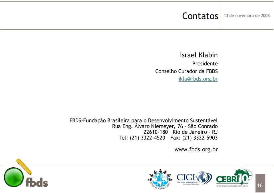 br FBDS-Fundação Brasileira para o Desenvolvimento Sustentável